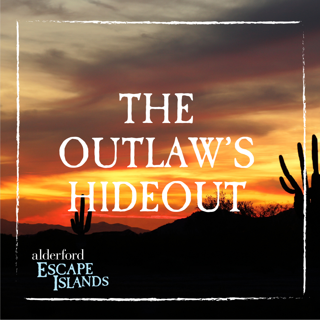 The Outlaw's Hideout
